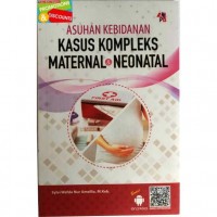 Asuhan Kebidanan Kasus Komplek Maternal & Neonatal