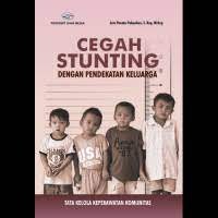 CEGAH STANTING ; Dengan Pendekatan Keluarga