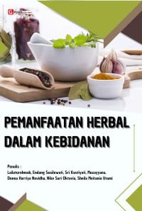 PEMANFAATAN HERBAL DALAM KEBIDANAN