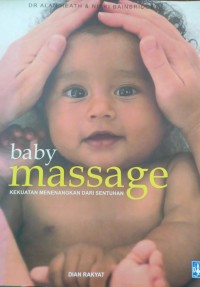 baby massage KEKUATAN MENENANGKAN DARI SENTUHAN