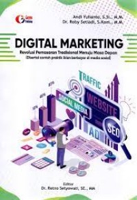 DIGITAL MARKETING; Revolusi Pemasaran Tradisional Menuju Masa Depan