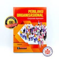 PERILAKU ORGANISASIONAL ;Corporate Approach